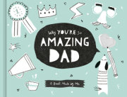 Why You're So Amazing Dad 