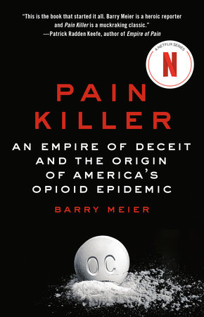 Pain Killer by Barry Meier: 9781984801180