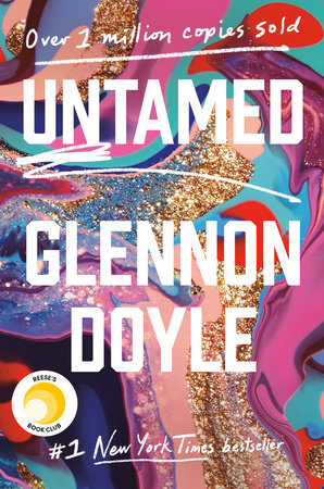 Untamed By Glennon Doyle Penguinrandomhouse Com Books