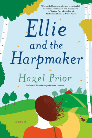 Ellie and the Harpmaker by Hazel Prior 9781984803801