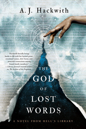 The God of Lost Words by A. J. Hackwith: 9781984806413 |  PenguinRandomHouse.com: Books