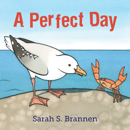 A Perfect Day By Sarah S Brannen Penguinrandomhouse Com Books