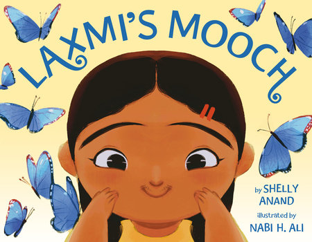 Laxmi’s Mooch by Shelly Anand, illustrated by Nabi H. Ali | A Kids Book ...