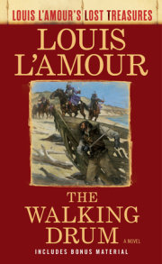 The Walking Drum (Louis L'Amour's Lost Treasures) 