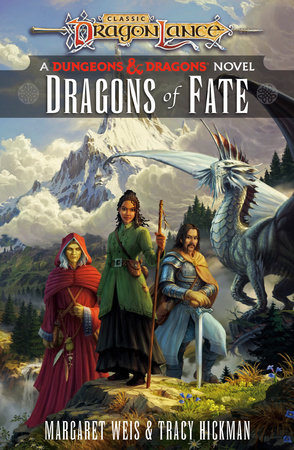 Dragons of Fate by Margaret Weis, Tracy Hickman: 9781984819413