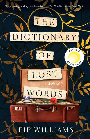 The Dictionary of Lost Words by Pip Williams: 9781984820747