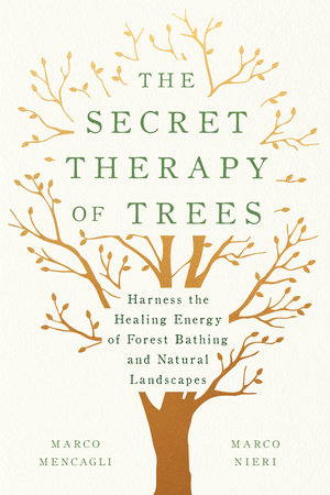 The Secret Therapy of Trees