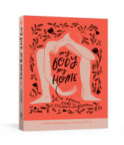 My Body, My Home 