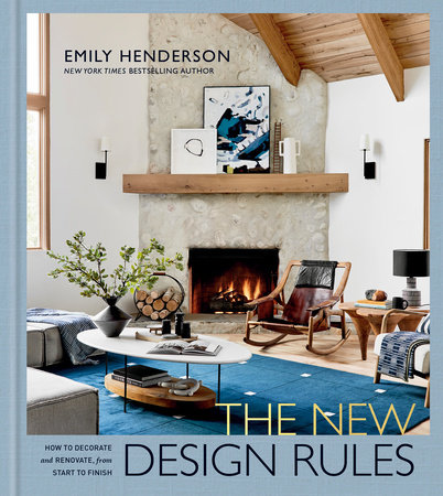 The New Design Rules by Emily Henderson, Jessica Cumberbatch Anderson:  9781984826480