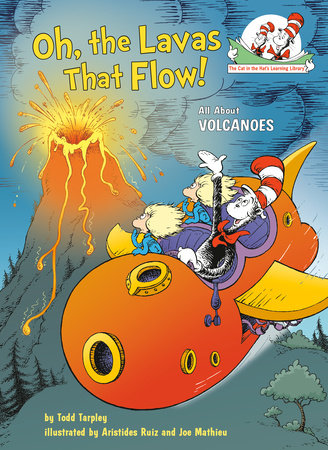 Oh, the Lavas That Flow!