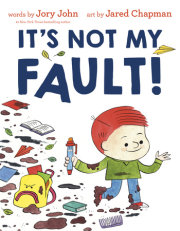 It's Not My Fault! 