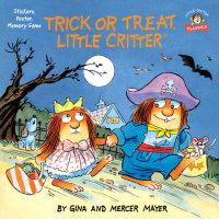 Cover of Trick or Treat, Little Critter