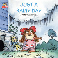 Book cover for Just a Rainy Day (Little Critter)