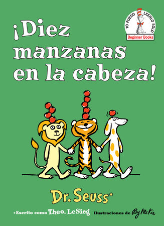 Diez Manzanas En La Cabeza By Dr Seuss 9781984831149 Penguinrandomhousecom Books - 