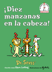 ¡Diez manzanas en la cabeza! (Ten Apples Up on Top! Spanish Edition) 