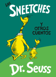 Los Sneetches y otros cuentos (The Sneetches and Other Stories Spanish Edition) 