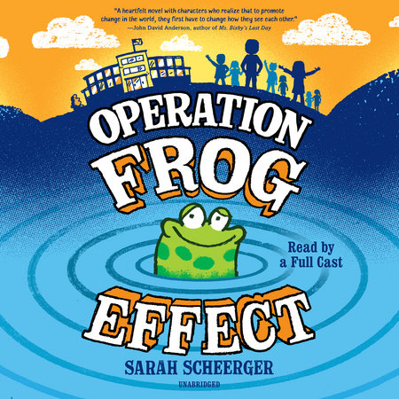 Operation Frog Effect by Sarah Scheerger