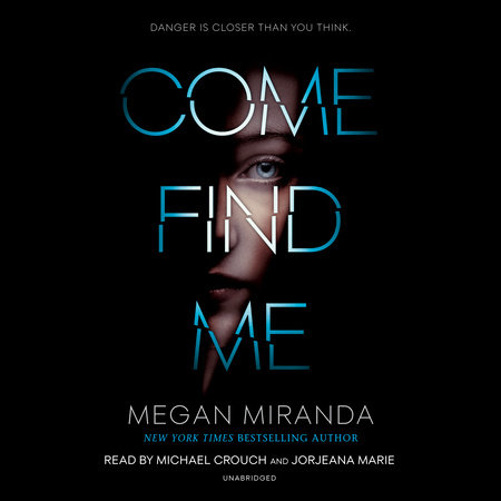 Come Find Me by Megan Miranda