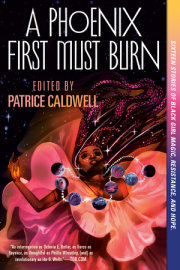 A Phoenix First Must Burn 
