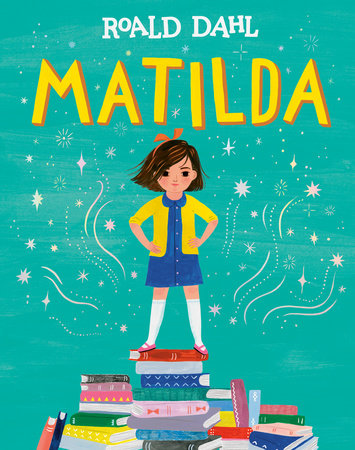 Matilda by Roald Dahl: 9781984836106 | : Books