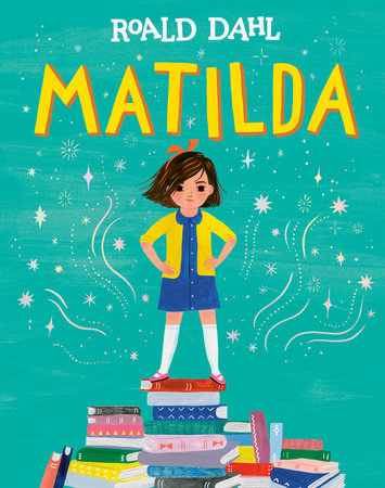 Matilda - by Roald Dahl (Paperback)