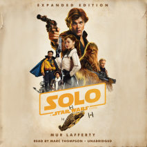 Solo: A Star Wars Story: Expanded Edition Cover