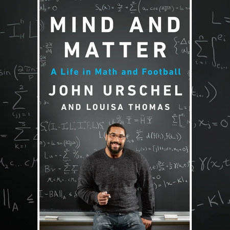 Mind and Matter by John Urschel & Louisa Thomas