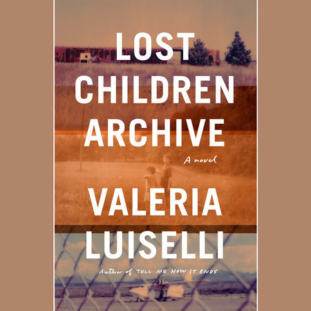 Lost Children Archive Cover