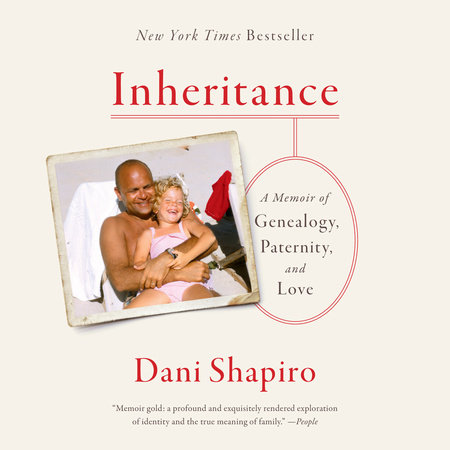 Inheritance by Dani Shapiro