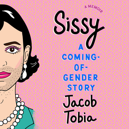 Sissy by Jacob Tobia