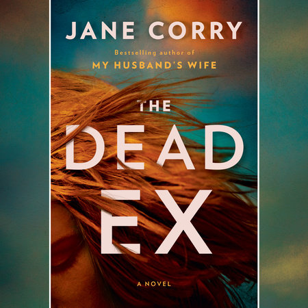 The Dead Ex by Jane Corry