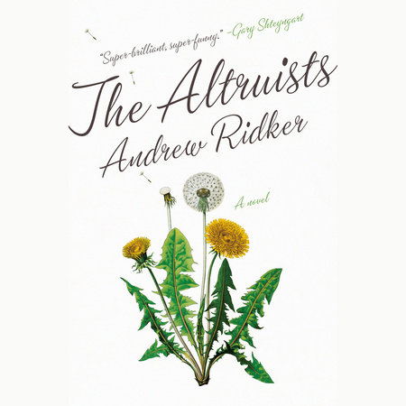 The Altruists by Andrew Ridker