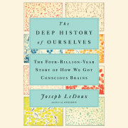 The Deep History of Ourselves 
