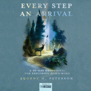 Every Step an Arrival 