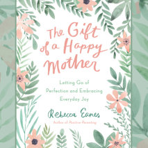 The Gift of a Happy Mother Cover