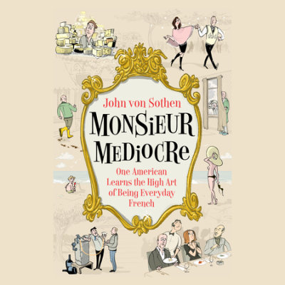 Monsieur Mediocre cover