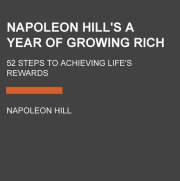 Napoleon Hill's A Year of Growing Rich 