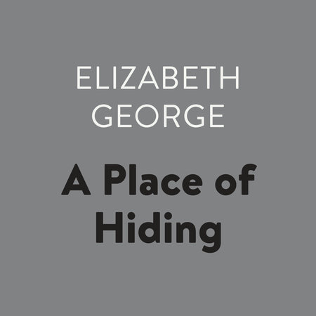A Place of Hiding by Elizabeth George