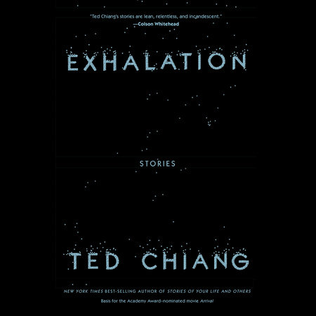 Exhalation by Ted Chiang