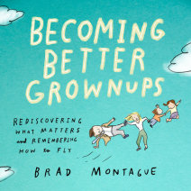 Becoming Better Grownups Cover