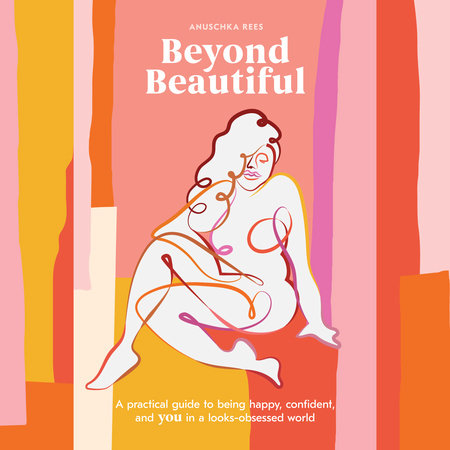 Beyond Beautiful by Anuschka Rees