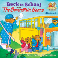 Book cover for Back to School with the Berenstain Bears