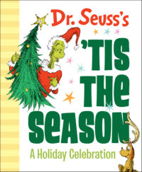 Book cover for Dr. Seuss\'s \'Tis the Season: A Holiday Celebration
