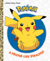 Book cover for A Friend Like Pikachu! (Pokémon)