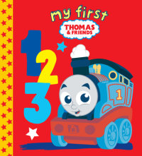 Cover of My First Thomas & Friends 123 (Thomas & Friends) cover