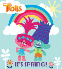 Book cover for It\'s Spring! (DreamWorks Trolls)