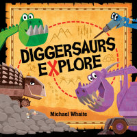 Book cover for Diggersaurs Explore