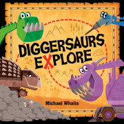 Diggersaurs Explore 