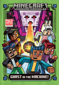 Cover of Ghast in the Machine! (Minecraft Woodsword Chronicles #4)