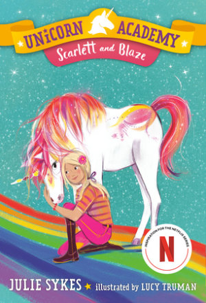 Cover of Unicorn Academy #2: Scarlett and Blaze